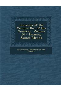 Decisions of the Comptroller of the Treasury, Volume 20 - Primary Source Edition