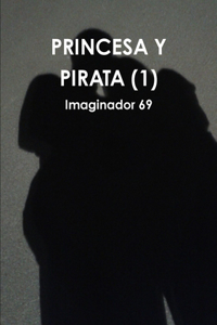 Princesa Y Pirata (1)