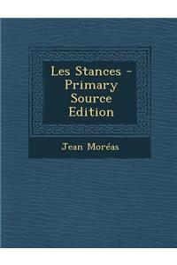 Les Stances - Primary Source Edition