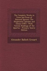 The Complete Works in Verse and Prose of Edmund Spenser