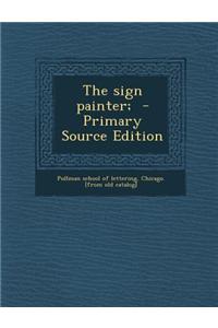 The Sign Painter;