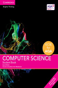 GCSE Computer Science for Aqa Student Book with Cambridge Elevate Enhanced Edition (2 Years)