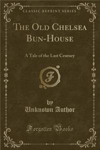 The Old Chelsea Bun-House