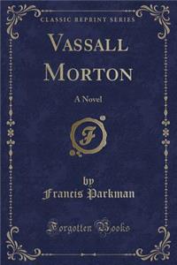 Vassall Morton