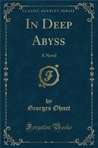 In Deep Abyss