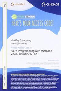 Mindtap Programming, 1 Term (6 Months) Printed Access Card for Zak's Programming with Microsoft Visual Basic 2017, 8th