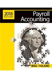 Payroll Accounting 2018 (with CengageNOWv2, 1 term Printed Access  Card), Loose-Leaf, Version