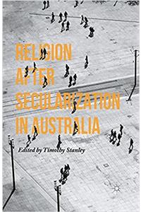 Religion after Secularization in Australia