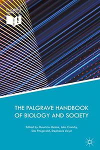 Palgrave Handbook of Biology and Society