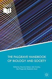 Palgrave Handbook of Biology and Society