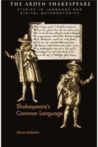 Shakespeare's Common Language