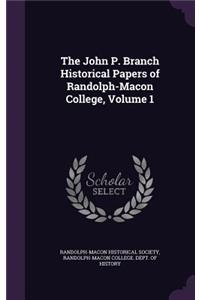 John P. Branch Historical Papers of Randolph-Macon College, Volume 1