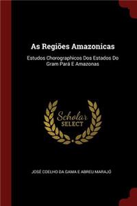 As Regiões Amazonicas