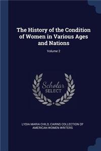 History of the Condition of Women in Various Ages and Nations; Volume 2