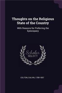 Thoughts on the Religious State of the Country