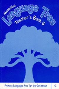 Caribbean Language Tree 6 Teacher's Book