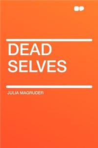 Dead Selves