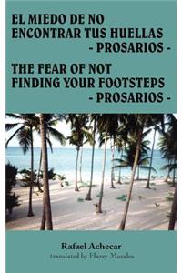 El Miedo De No Encontrar Tus Huellas - Prosarios -