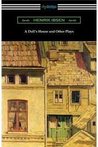 Doll's House and Other Plays