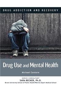 Drug Use and Mental Health
