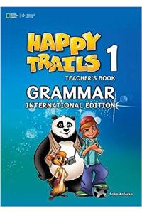 Happy Trails 1 Grammar Book Intl Teachers Edition