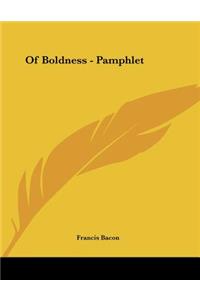 Of Boldness - Pamphlet