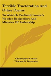 Terrible Tractoration And Other Poems