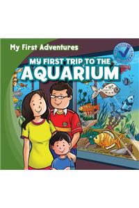My First Trip to the Aquarium