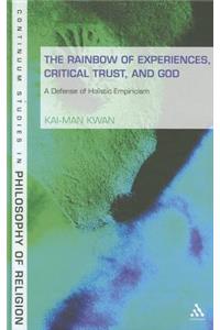 The Rainbow of Experiences, Critical Trust, and God