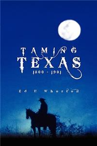 Taming Texas