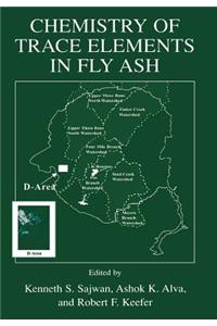 Chemistry of Trace Elements in Fly Ash