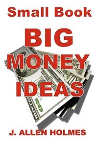 Small Book Big Money Ideas