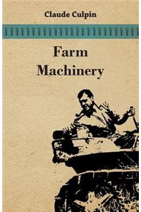 Farm Machinery