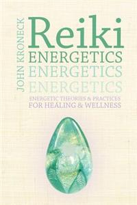 Reiki Energetics