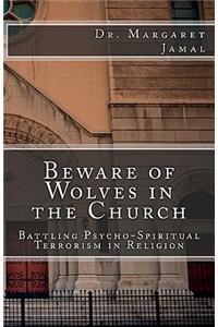 Beware of Wolves in the Church