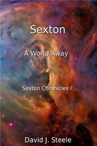 Sexton: Sexton Chronicles I