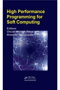 High Performance Programming for Soft Computing