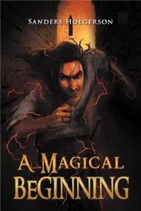 A Magical Beginning