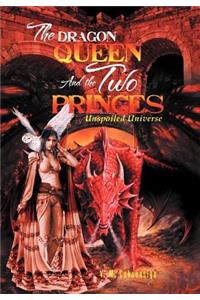 Dragon Queen and the Two Princes