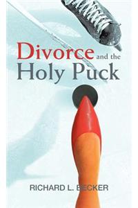Divorce and the Holy Puck