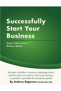 Successfully Start Your Business