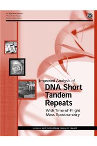 Improved Analysis of DNA Short Tandem Repeats With Time-of-Flight Mass Spectrometry