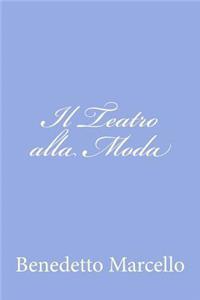 Il Teatro alla Moda