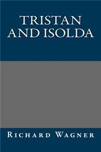 Tristan and Isolda