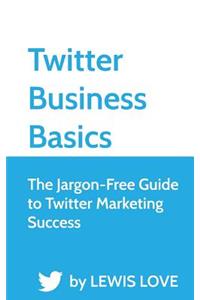 Twitter Business Basics