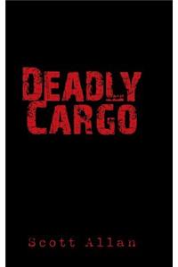 Deadly Cargo