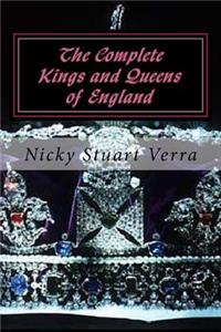 The Complete Kings and Queens of England