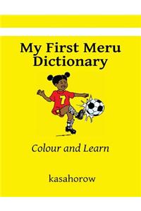 My First Meru Dictionary: Colour and Learn