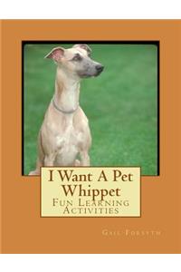 I Want A Pet Whippet
