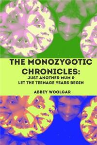 Monozygotic Chronicles